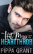 Hot Mess and the Heartthrob Hot Mess and the Heartthrob