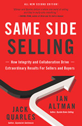 Same Side Selling: How Integrity and Collaboration Drive Extraordinary