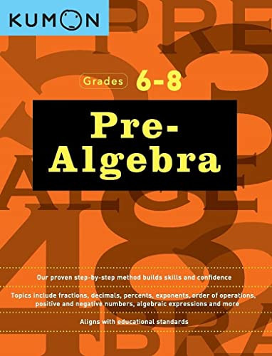Kumon Pre Algebra-Grades 6-8