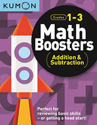 Kumon Math Boosters: Addition & Subtraction Grades 1-3 Ages 6-8 144