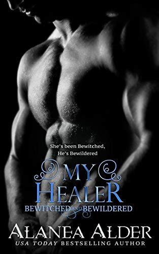 My Healer (Bewitched And Bewildered)