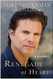 Renegade at Heart: An Autobiography
