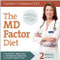 MD Factor Diet: A Physician's Proven Diet for Metabolism MD Factor Diet: A Physician's Proven Diet for Metabolism