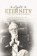 In Light of Eternity: The Life of Leonard Ravenhill