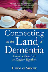Connecting in the Land of Dementia