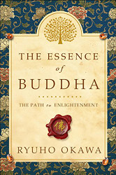 Essence of Buddha: The Path to Enlightenment