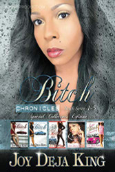 Bitch Chronicles...Special Collector's Edition
