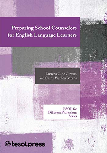 Preparing School Counselors for English Language Learners - ESOL