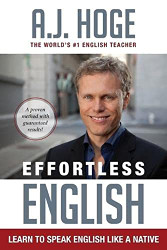 Effortless English: Learn To Speak English Like A Native