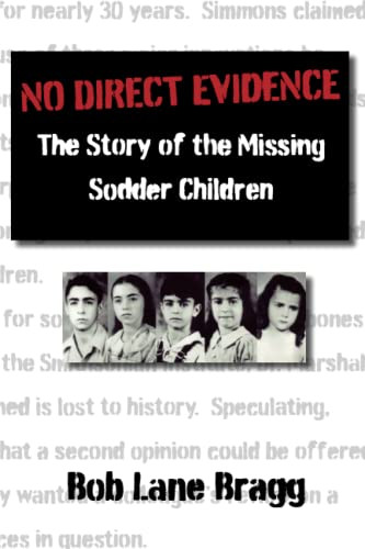 No Direct Evidence: The Story of the Missing Sodder Children