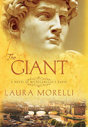 Giant: A Novel of Michelangelo's David