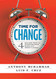 Time for Change: Four Essential Skills for Transformational School