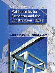 Mathematics For Carpentry And The Construction Trades