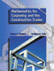 Mathematics For Carpentry And The Construction Trades