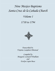 New Mexico Baptisms -- Santa Cruz de la Canada Church Volume 1