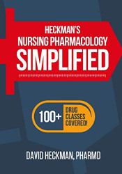 Heckman's Nursing Pharmacology Simplified