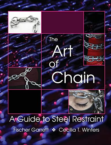 Art of Chain: A Guide to Steel Restraint