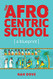 Afrocentric School [a blueprint]