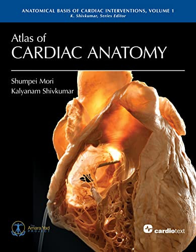 Atlas of Cardiac Anatomy Volume 1