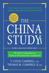 China Study: Deluxe: The Most Comprehensive Study of Nutrition