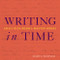 Writing in Time: Emily Dickinson's Master Hours