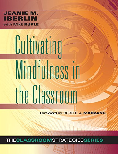 Cultivating Mindfulness in the Classroom -effective low-cost way