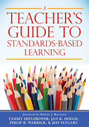 Teacher's Guide to Standards-Based Learning