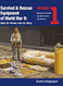 Survival & Rescue Equipment of World War II-Army Air Forces and U.S. Volume 1