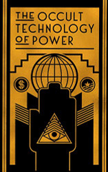 Occult Technology of Power