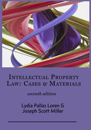 Intellectual Property: Cases & Materials