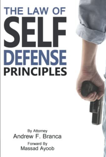 Law of Self Defense: Principles