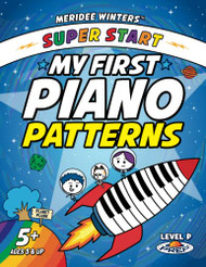 Meridee Winters Super Start! My First Piano Patterns