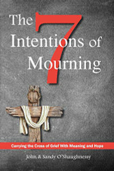 Seven Intentions of Mourning
