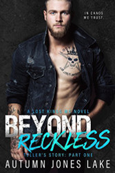 Beyond Reckless: Teller's Story Part One (Lost Kings MC #8)