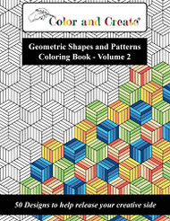 Color and Create - Geometric Shapes and Patterns Coloring Book volume