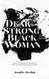Dear Strong Black Woman