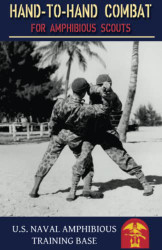 Hand to Hand Combat for Amphibious Scouts: US Navy (1945)