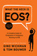 What the Heck Is EOS