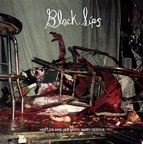 Blacklips: Her Life and Her Many Many Deaths