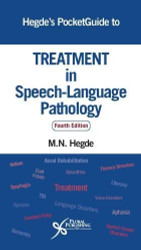 Hegde's PocketGuide to Treatment in Speech-Language Pathology