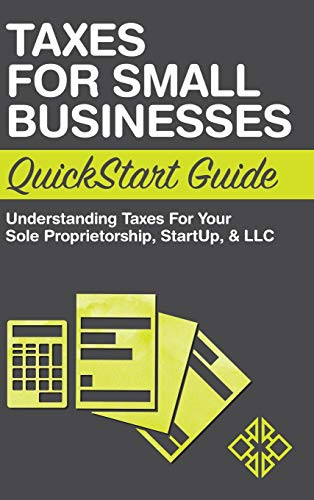 Taxes for Small Businesses QuickStart Guide