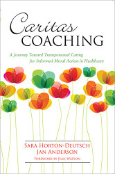 Caritas Coaching: A Journey Toward Transpersonal Caring for Informed