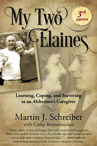 My Two Elaines: Learning Coping and Surviving as an Alzheimer's