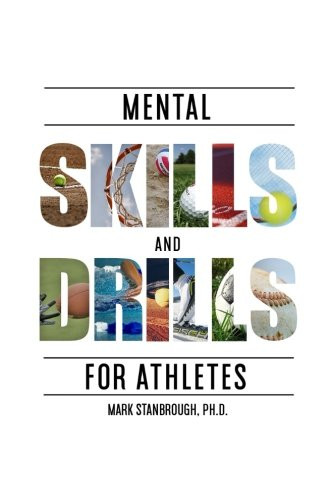 Mental Skills and Drills for Athletes