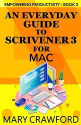 Everyday Guide to Scrivener 3 for Mac