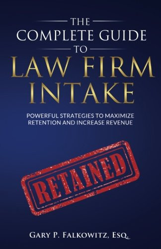 Complete Guide to Law Firm Intake