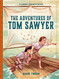 Adventures of Tom Sawyer (Classic Adventures)