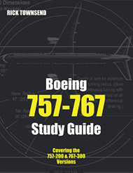 Boeing 757-767 Study Guide (Rick Townsend Study Guides)