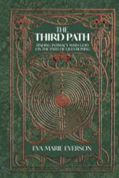 Third Path: Finding Intimacy with God on the Path of Questioning