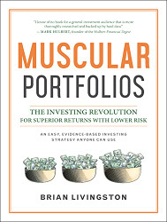Muscular Portfolios: The Investing Revolution for Superior Returns